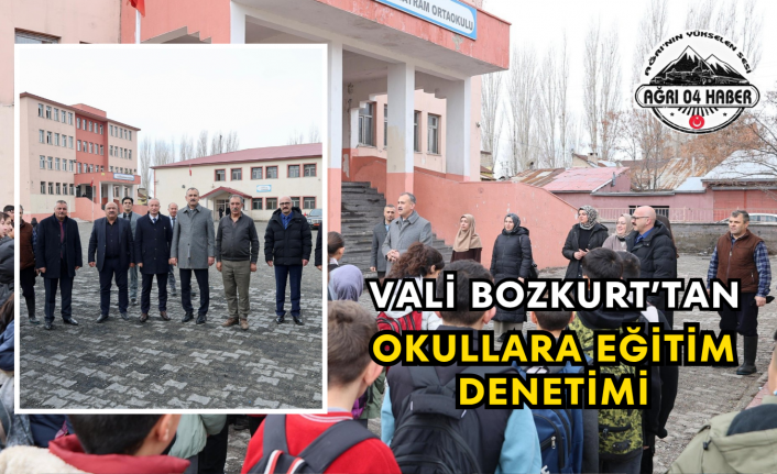Vali Bozkurt’tan Okullara Eğitim Denetimi