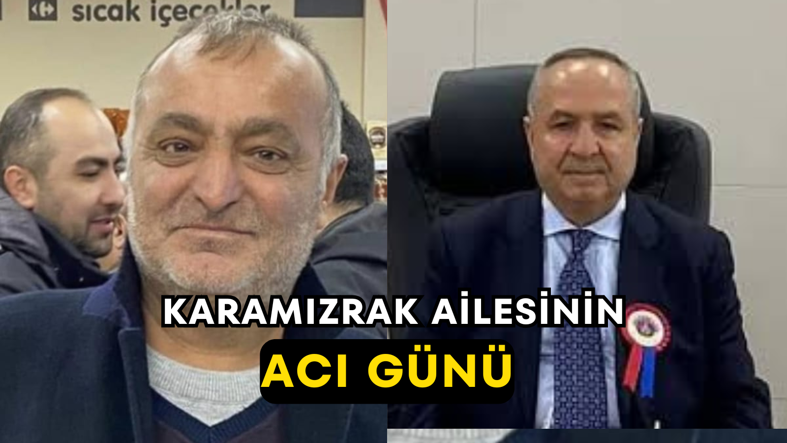 Karamızrak Ailesinin Acı Günü