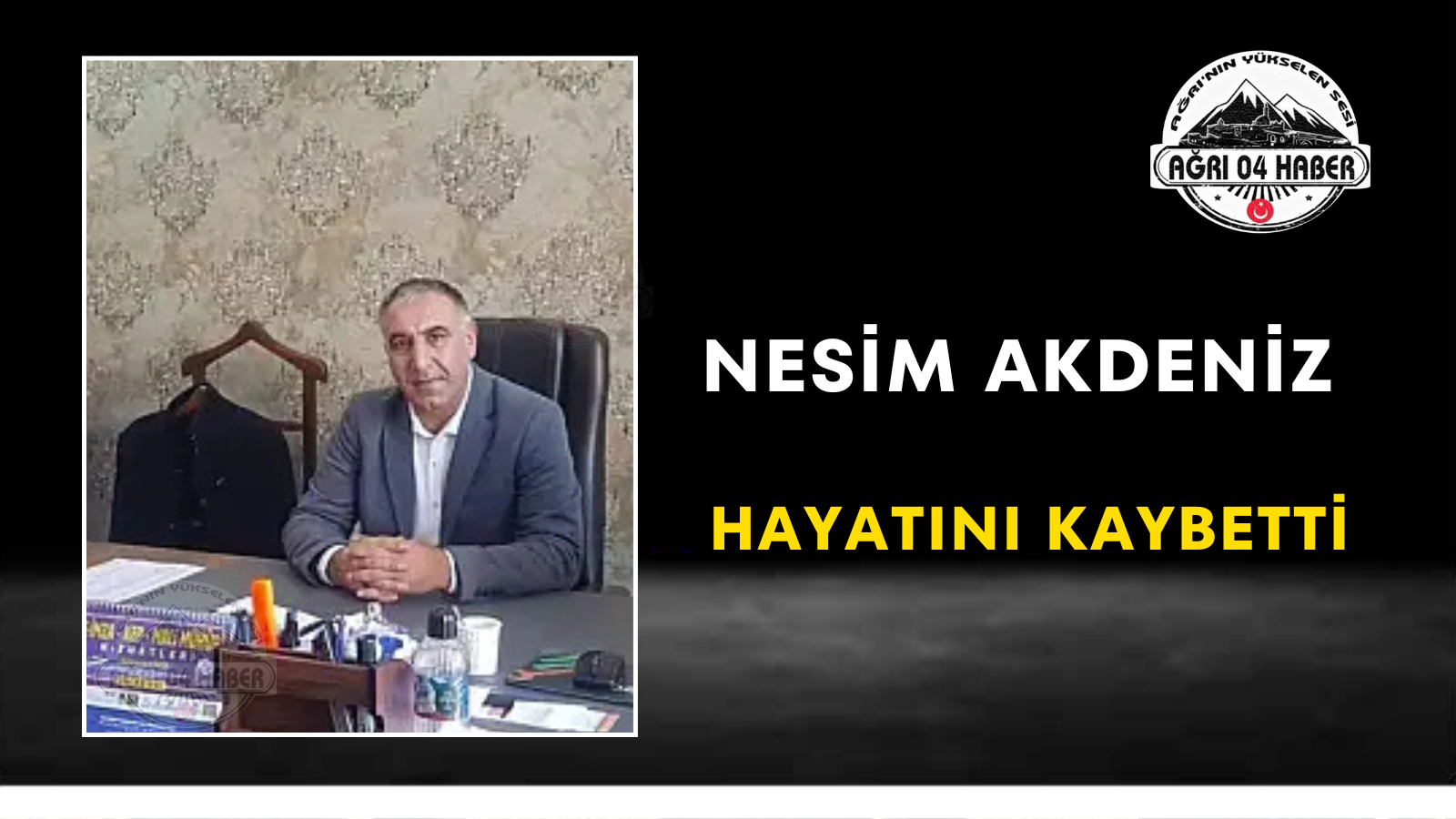 Nesim Akdeniz Hayatını Kaybetti