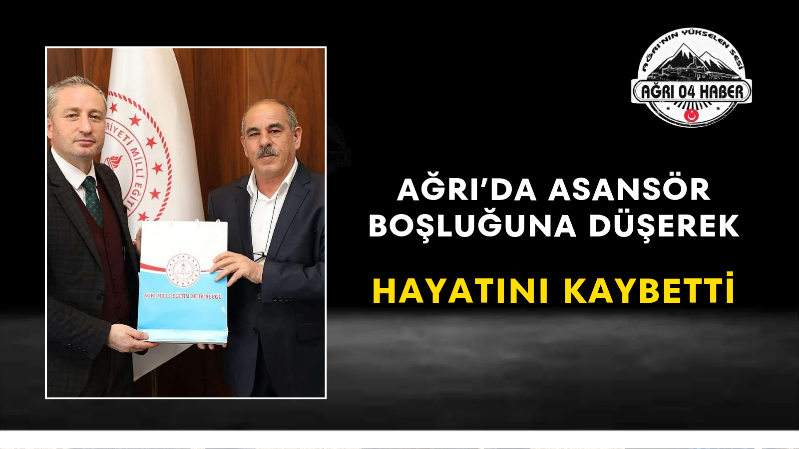 Ağrı’da Asansör Boşluğuna Düşerek Hayatını Kaybetti