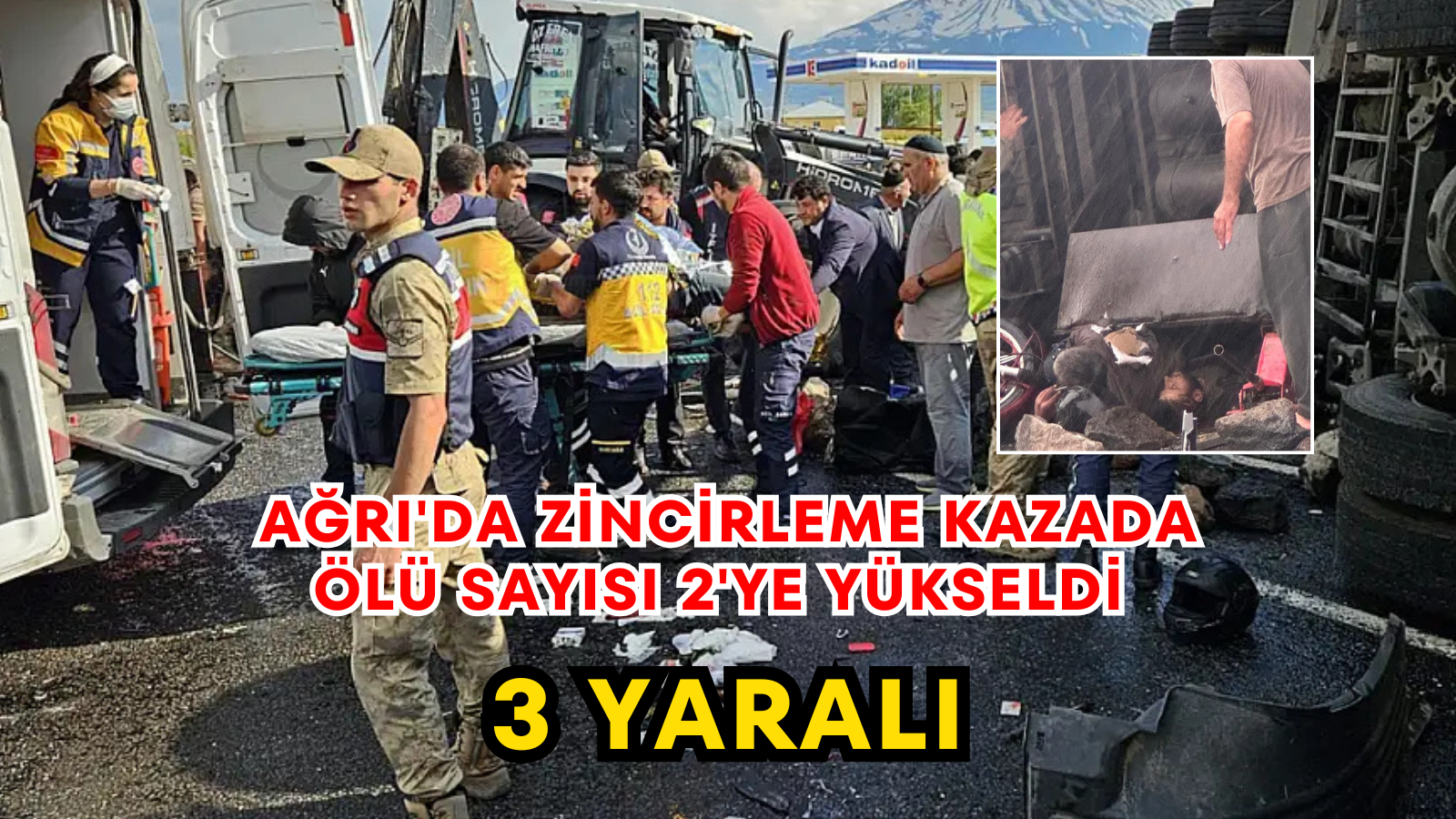 Ağrı'da Zincirleme Kazada Ölü Sayısı 2'ye Yükseldi 3 Yaralı