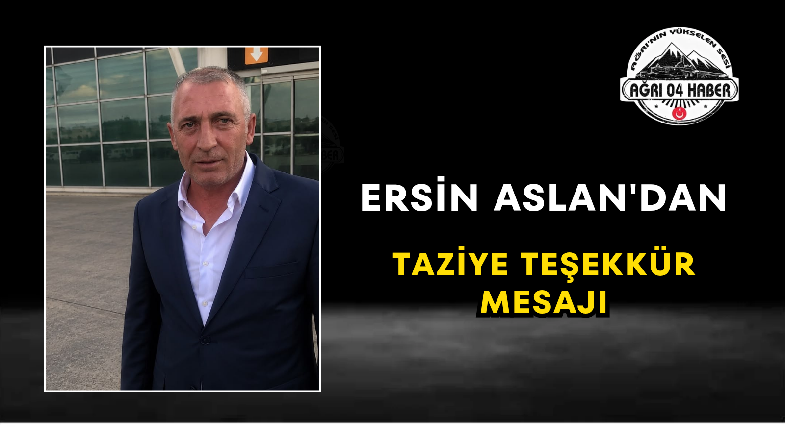 Ersin Aslan'dan Taziye Teşekkür Mesajı
