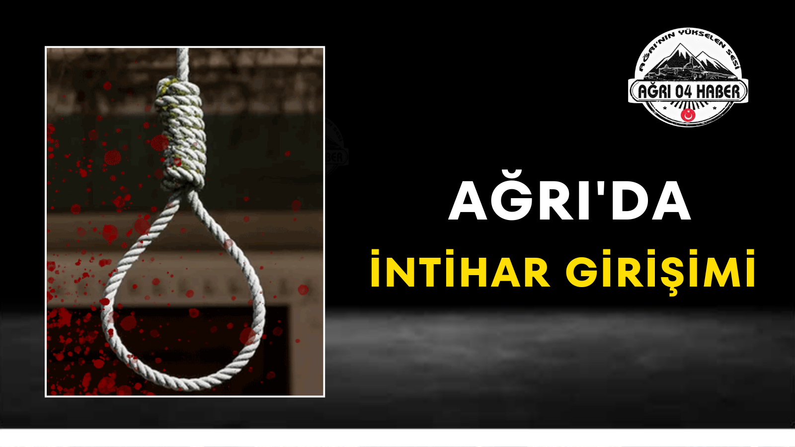 Ağrı'da İntihar Girişimi
