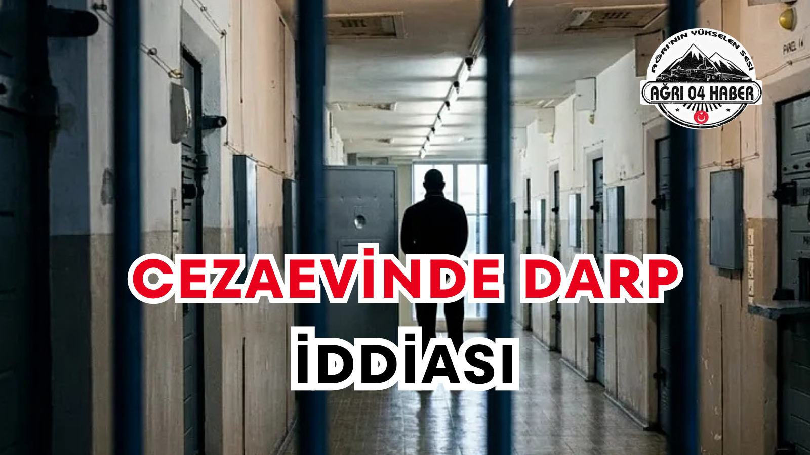 Cezaevinde Darp İddiası