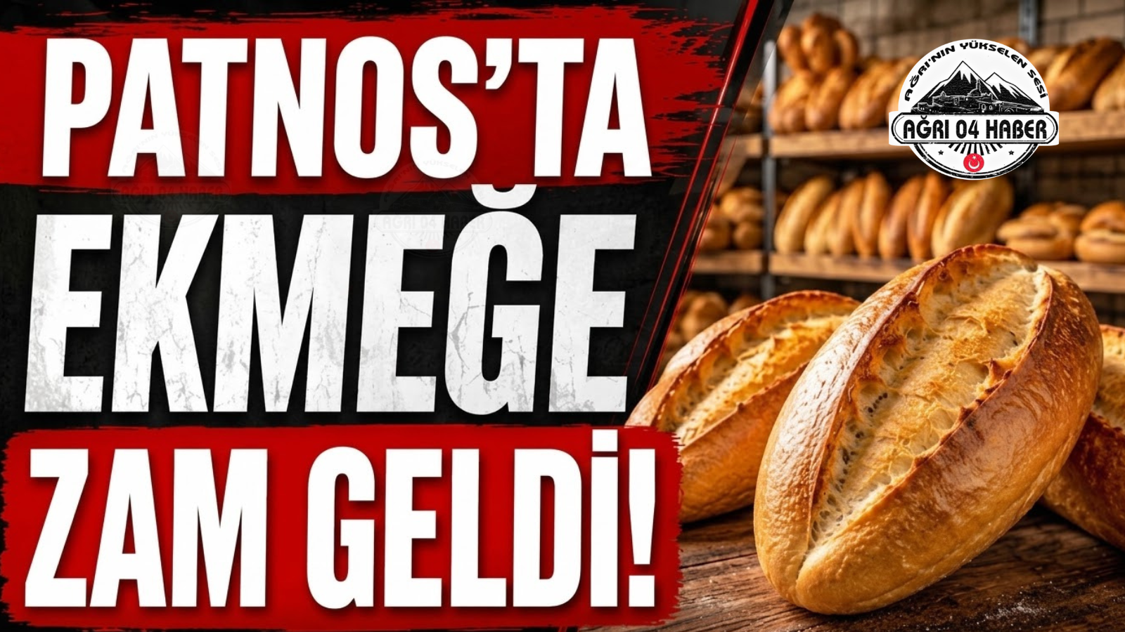 Patnos’ta Ekmeğe Zam Geldi