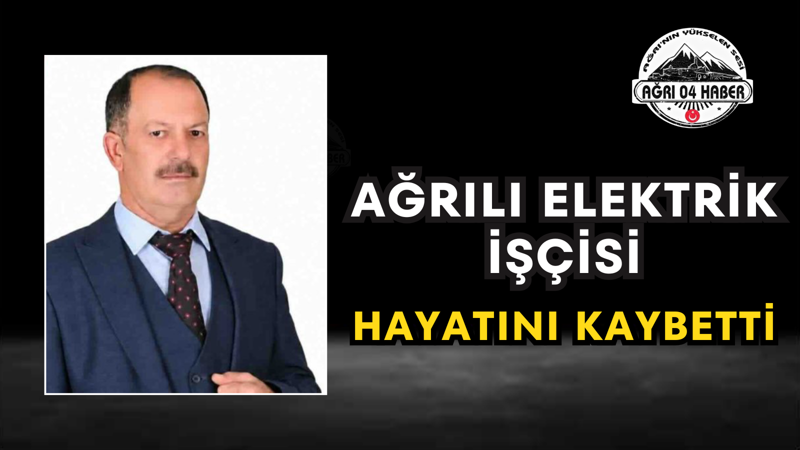 Ağrılı Elektrik İşçisi Hayatını Kaybetti
