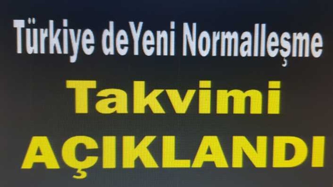 Türkiye Yeni Normale Dönüyor