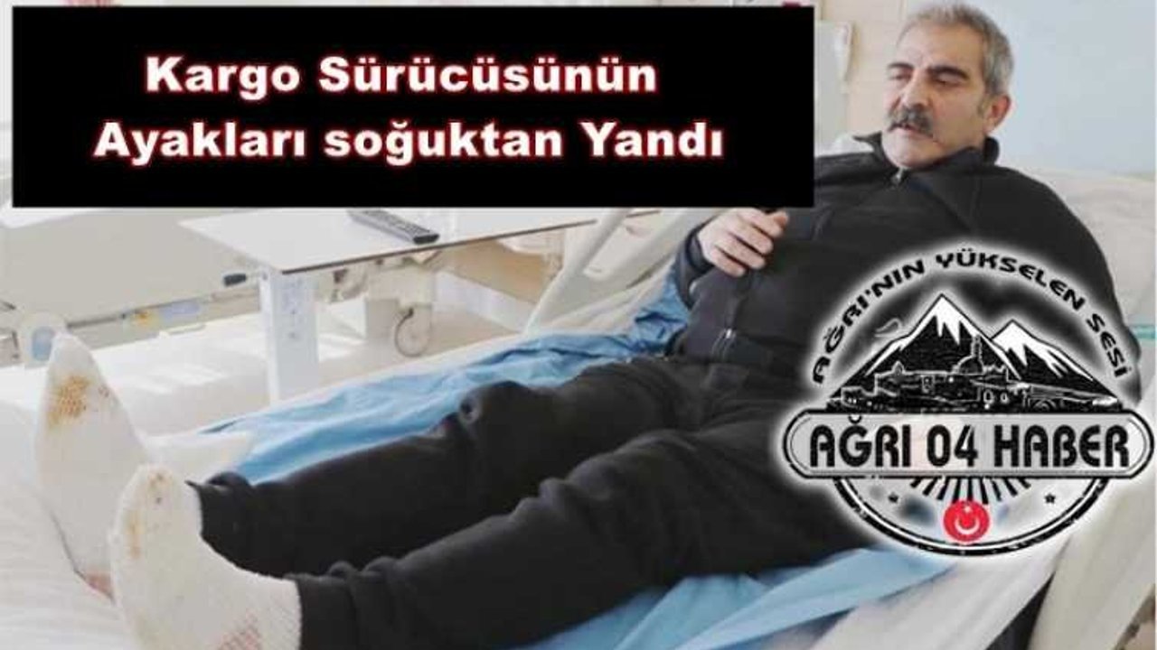Ağrı da Seyir Halindeki Araçta Ayakları Donan Sürücü Hastaneye Yatırıldı
