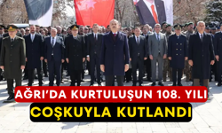 Ağrı’da Kurtuluşun 108. Yılı Coşkuyla Kutlandı