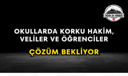 Okullarda Korku Hakim, Veliler Ve Ögrenciler Çözüm Bekliyor