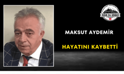 Maksut Aydemir Hayatını kaybetti