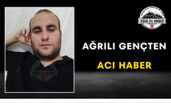 Ağrılı Gençten Acı Haber