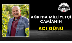 Ağrı'da Milliyetçi Camianın Acı Günü