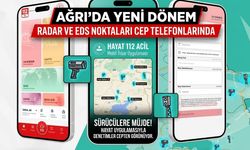 Ağrı'da Yeni Dönem Radar Ve EDS Noktaları Cep Telefonlarında