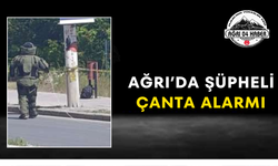 Ağrı’da Şüpheli Çanta Alarmı