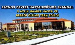 Patnos Devlet Hastanesi’nde Skandal 9 Aylık Hamile Hasta Ve Bebeği Ölüme Terk Edildi