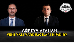 Ağrı'ya Atanan Yeni Vali Yardımcıları Kimdir?