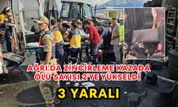Ağrı'da Zincirleme Kazada Ölü Sayısı 2'ye Yükseldi 3 Yaralı