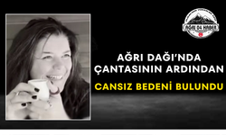 Ağrı Dağı’nda Çantasının Ardından Cansız Bedeni Bulundu