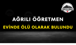 Ağrılı Öğretmen Evinde Ölü Olarak Bulundu