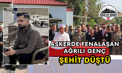 Askerde Fenalaşan Ağrılı Genç Şehit Düştü