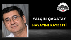 Yalçın Çağatay Hayatını Kaybetti