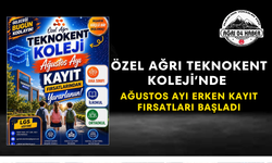 Özel Ağrı Teknokent Koleji’nde Ağustos Ayı Erken Kayıt Fırsatları Başladı