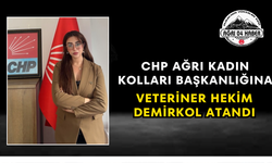 CHP Ağrı Kadın Kolları Başkanlığına Veteriner Hekim Demirkol Atandı