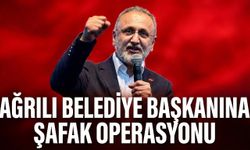 Ağrılı Belediye Başkanına Şafak Operasyonu