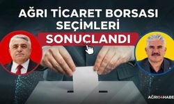 Ağrı Ticaret Borsası Seçimleri Sonuçlandı