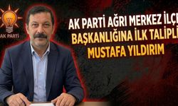AK Parti Ağrı Merkez İlçe Başkanlığına İlk Talipli Mustafa Yıldırım