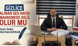 Gizlice Alınan Ses Kaydı Mahkemede Delil Olur Mu