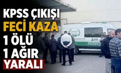 KPSS Çıkışı Feci Kaza 1 Ölü, 1 Ağır Yaralı