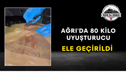 Ağrı'da 80 Kilo Uyuşturucu Ele Geçirildi