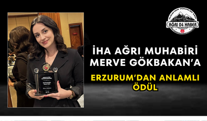 İHA Ağrı Muhabiri Merve Gökbakan’a Erzurum’dan Anlamlı Ödül
