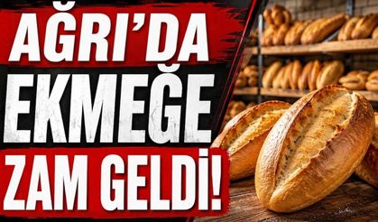 Ağrı'da Ekmeğe Zam Geldi
