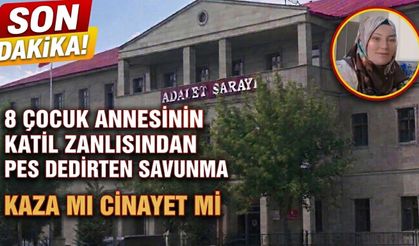 8 Çocuk Annesinin Katil Zanlısından Pes Dedirten Savunma: Kaza mı, Cinayet mi?