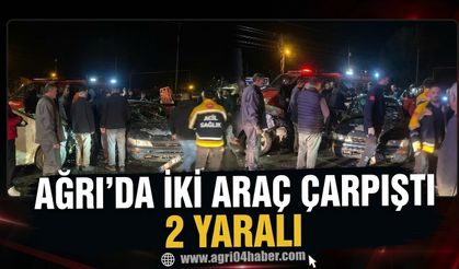 Ağrı’da İki Araç Çarpıştı 2 Yaralı