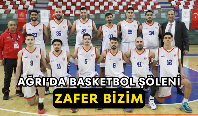 Ağrı’da Basketbol Şöleni Zafer Bizim