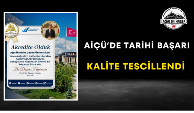 AİÇÜ’de Tarihi Başarı Kalite Tescillendi