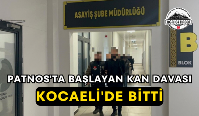 Patnos'ta Başlayan Kan Davası Kocaeli'de Bitti