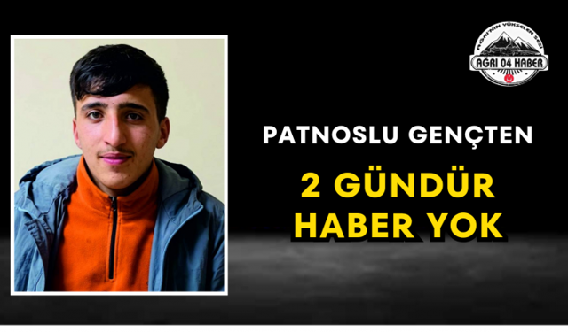 Patnoslu Gençten 2 Gündür Haber Yok