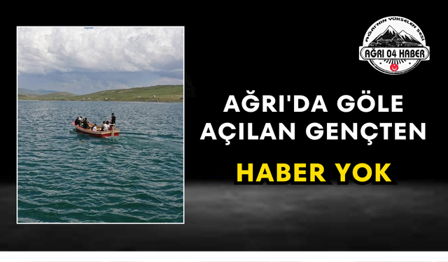 Ağrı'da Göle Açılan Gençten Haber Yok