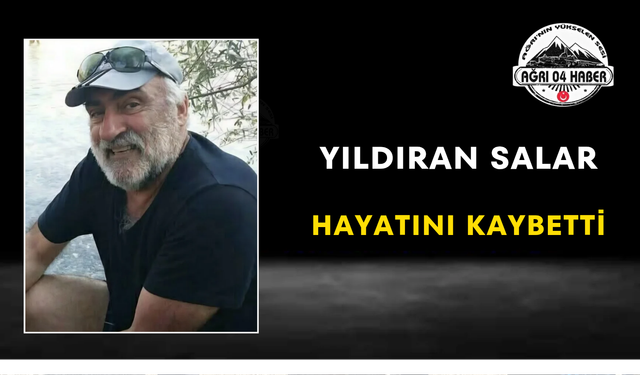 Yıldıran Salar  Hayatını Kaybetti