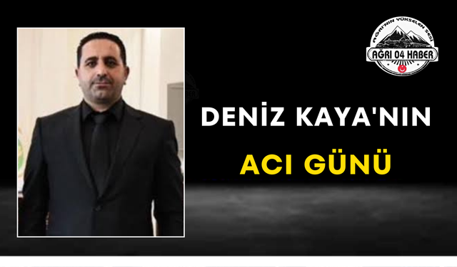Deniz Kaya'nın Acı Günü