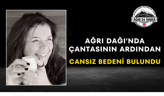 Ağrı Dağı’nda Çantasının Ardından Cansız Bedeni Bulundu