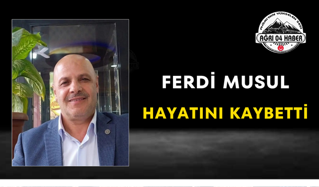 Ferdi Musul Hayatını Kaybetti