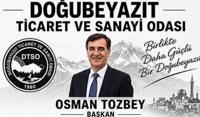 Doğubayazıt Ticaret ve Sanayi Odası’nda Yeni Dönem