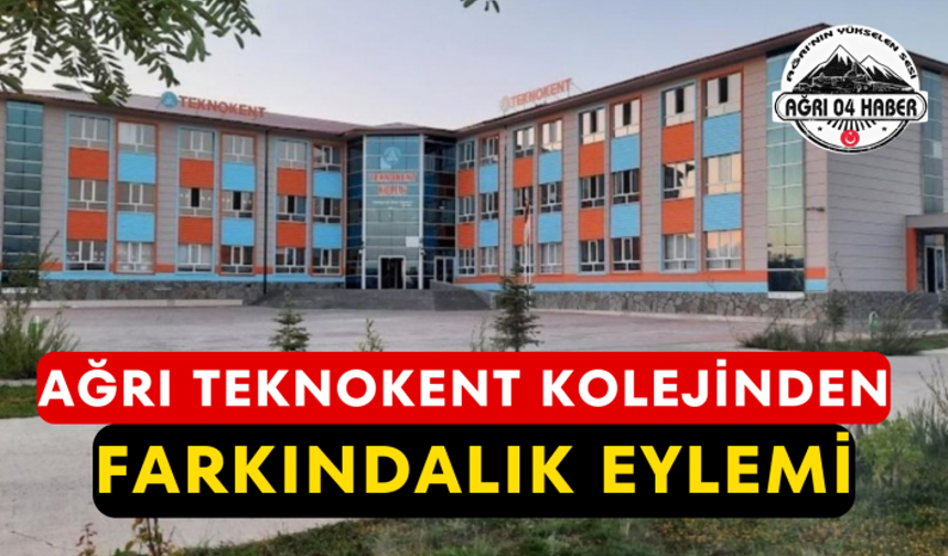 Ağrı Teknokent Kolejinden Farkındalık Eylemi