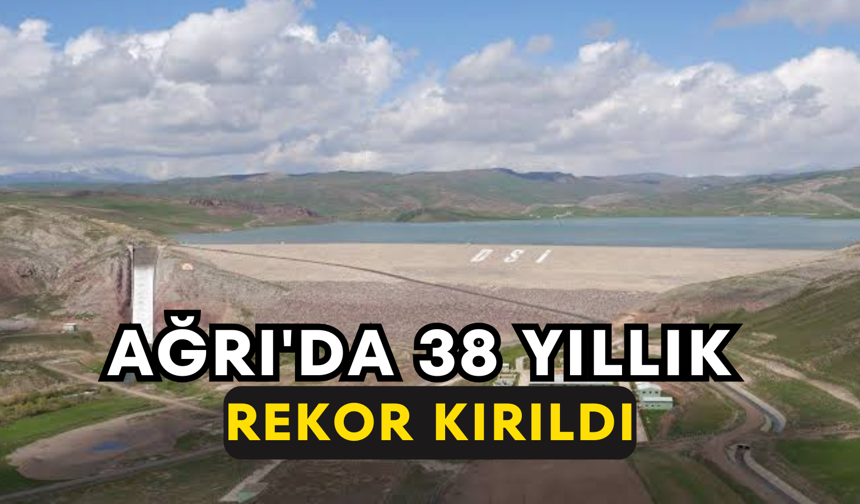Ağrı'da 38 Yıllık Rekor Kırıldı
